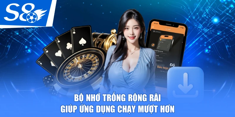 Bộ nhớ trống rộng rãi giúp ứng dụng chạy mượt hơn