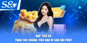 nạp tiền s8