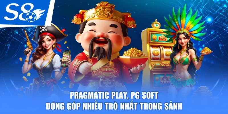 Pragmatic Play, PG Soft đóng góp nhiều trò nhất trong sảnh